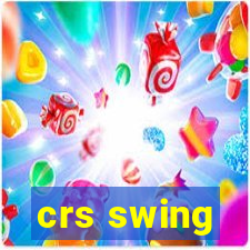 crs swing